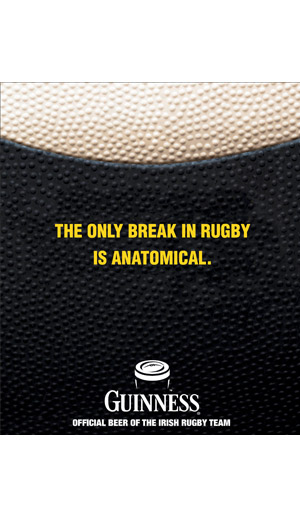 Joseph Ehlinger Copywriter – Guinness Rugby Poster – The Only Break Is Anatomical
